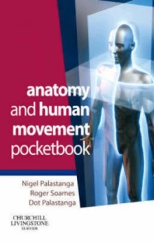 Image of Anatomy and Human Movement Pocketbook by Nigel Palastanga Paperback