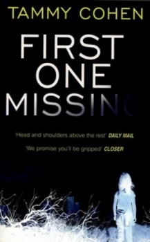 Image of First One Missing by Tammy Cohen Paperback