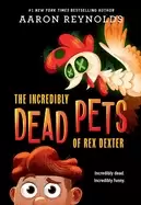 Image of incredibly dead pets of rex dexter
