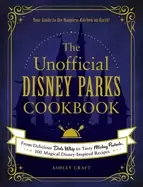 Image of unofficial disney parks cookbook from delicious dole whip to tasty mickey p