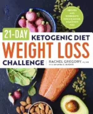 Image of 21 day ketogenic diet weight loss challenge recipes and workouts for a slim