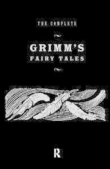 Image of The Complete Grimms Fairy Tales by Joseph Campbell Book