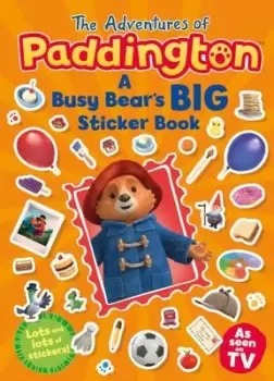 Image of The Adventures of Paddington: A Busy Bear's Big Sticker Book - HarperCollins Children's Books - Paperback - Used