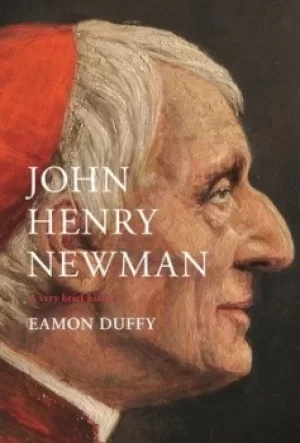 Image of John Henry Newman by Eamon Duffy