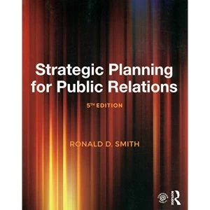Image of Strategic Planning for Public Relations by Ronald D. Smith (Paperback, 2017)