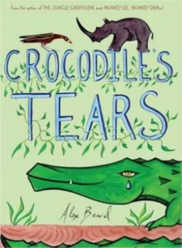 Image of Crocodiles Tears by Alex Beard Book