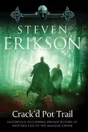 Image of crackd pot trail a malazan tale of bauchelain and korbal broach