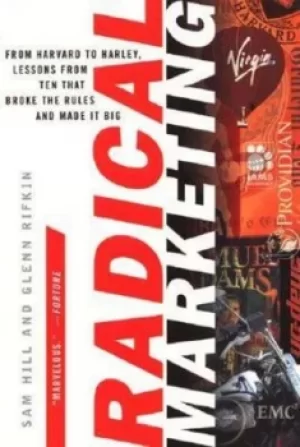 Image of Radical marketing by Sam Hill