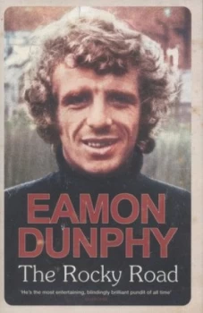 Image of The Rocky Road by Eamon Dunphy Hardback