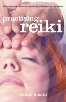 Image of Practising Reiki by Jennie Austin Paperback