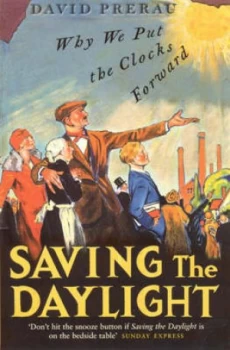Image of Saving the daylight by David S Prerau
