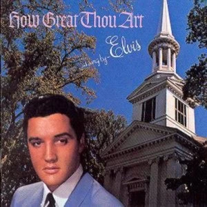 image of How Great Thou Art by Elvis Presley CD Album