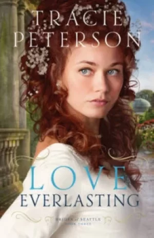Image of Love Everlasting by Tracie Peterson