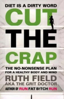 Image of Cut the Crap by Ruth Field Paperback