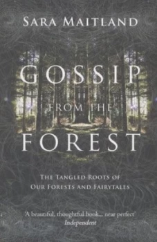 Image of Gossip from the Forest by Sara Maitland Paperback