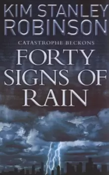 Image of Forty signs of rain by Kim Stanley Robinson
