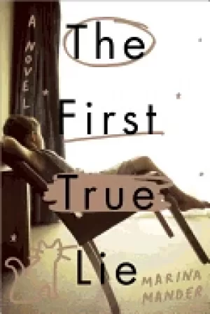 Image of first true lie a novel