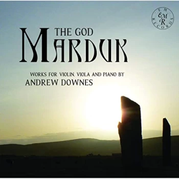 Image of Rupert Marshall-Luck; Duncan Honeybourne - Andrew Downes: The God Marduk CD