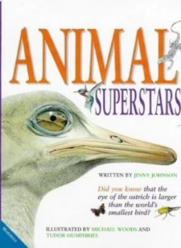 Image of Animal Superstars by Jinny Johnson and Tudor Humphries Hardback
