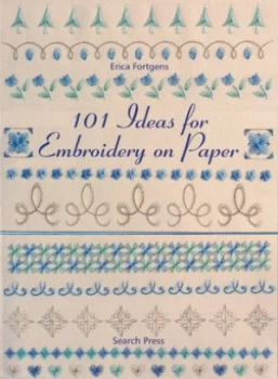 Image of 101 Ideas for Embroidery on Paper by Erica Fortgens Paperback