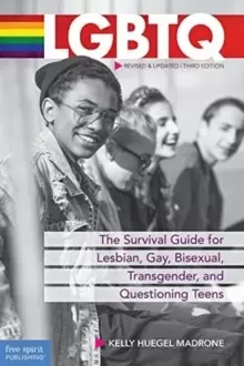 Image of LGBTQ : The Survival Guide for Lesbian, Gay, Bisexual, Transgender, and Questioning Teens