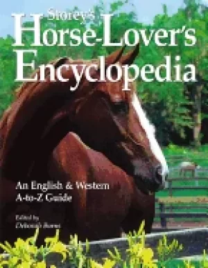 Image of storeys horse lovers encyclopedia an english and western a to z guide