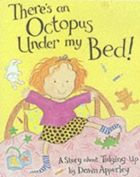 Image of Theres an Octopus under My Bed by Dawn Apperley Paperback