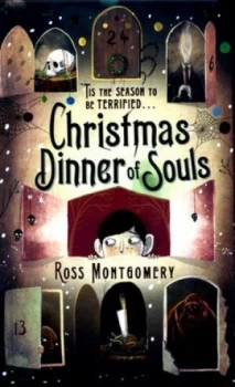 Image of Christmas Dinner of Souls by Ross Montgomery Hardback