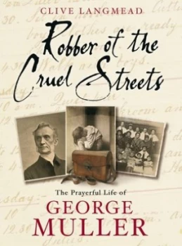 Image of Robber of the Cruel Streets by Clive Langmead Book