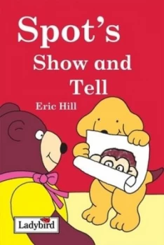 Image of Spots Show and Tell by Eric Hill Hardback