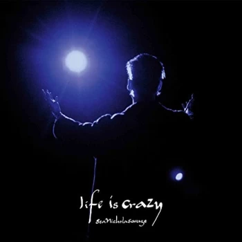 Image of SEAN NICHOLAS SAVAGE - Life Is Crazy CD