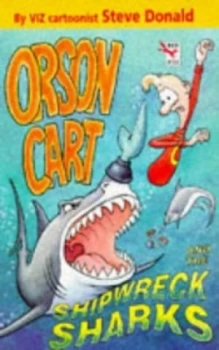 Image of Orson Cart and the Shipwreck Sharks by Steve Donald Book