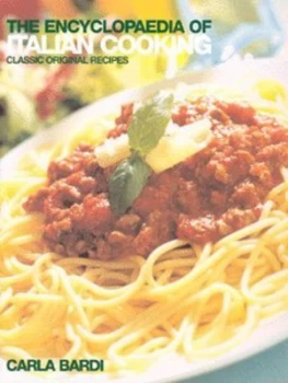 Image of The Encyclopaedia of Italian Cooking by Carla Bardi Paperback