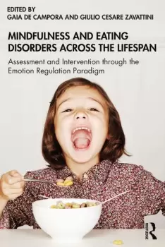 Image of Mindfulness and Eating Disorders across the LifespanAssessment and Intervention through the Emotion Regulation Paradigm