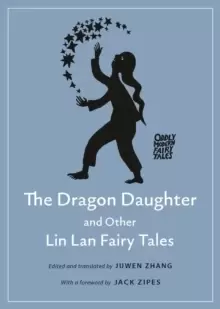 Image of The Dragon Daughter and Other Lin Lan Fairy Tales