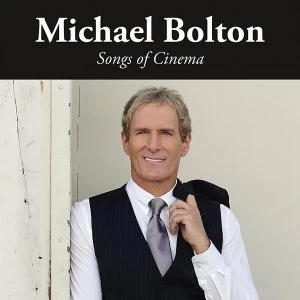 image of Michael Bolton Songs Of Cinema CD