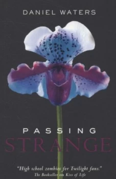 Image of Passing Strange by Daniel Waters Paperback