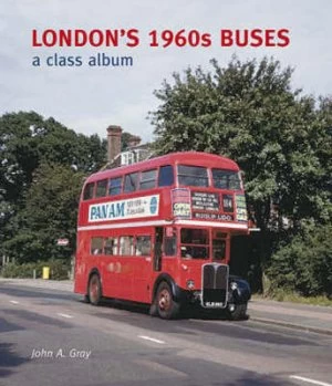 Image of Londons 1960s Buses by John a Gray Paperback