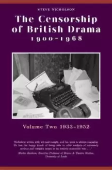 Image of The censorship of British drama 1900-1968 Volume 2 1933-1952 by Steve Nicholson