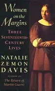 Image of women on the margins three seventeenth century lives