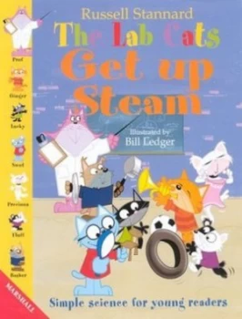 Image of The Lab Cats Get up Steam by Russell Stannard and Bill Ledger Hardback