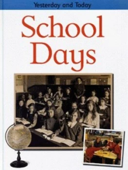 Image of School Days by Fiona Macdonald Hardback