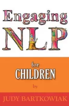 Image of NLP for children by Judy Bartkowiak