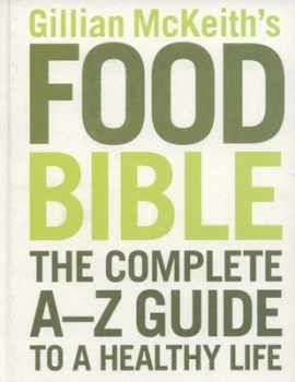 Image of Gillian Mckeiths Food Bible by Gillian Mckeith Hardback