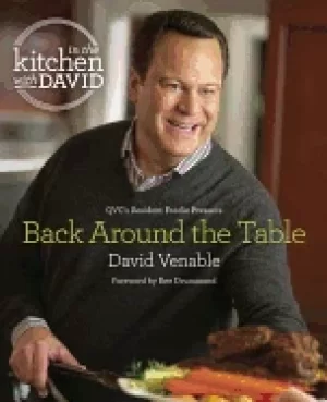 Image of back around the table an in the kitchen with david cookbook from qvcs resid
