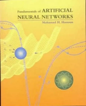Image of Fundamentals of Artificial Neural Networks by Mohamad Hassoun Hardback