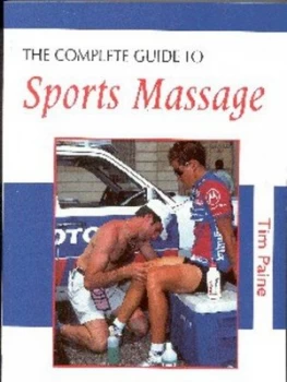 Image of The Complete Guide to Sports Massage by Tim Paine Paperback