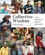 Image of collective wisdom lessons inspiration and advice from women over 50