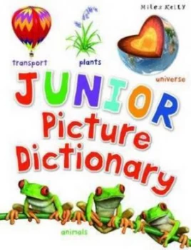 Image of Junior Picture Dictionary by Miles Kelly Book