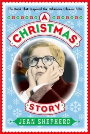 Image of A Christmas story by Jean Shepherd